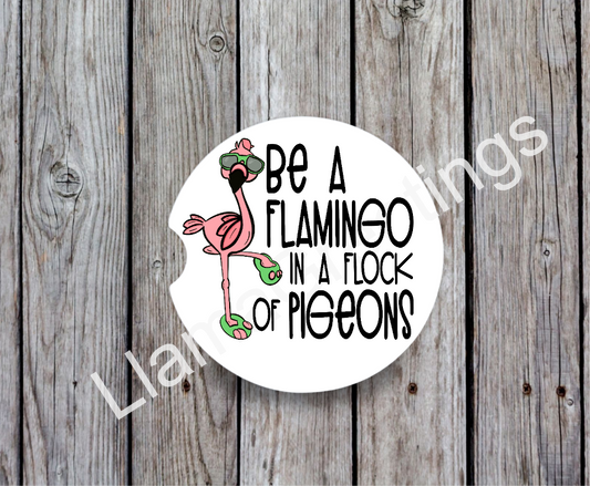 Be A Flamingo in a Flock of Pigeons