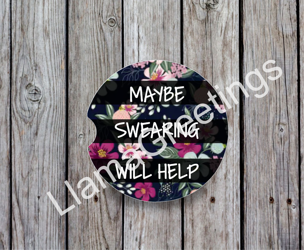 Maybe Swearing will Help